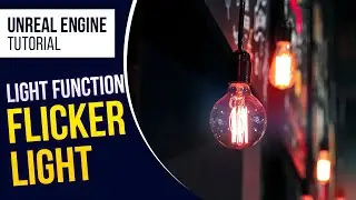 UE4 Flicker Light l Unreal Engine 4.26 (Tutorial)