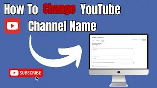 How to change youtube channel name (Step By Step) 2024