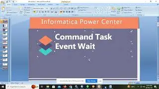 Informatica power center command task and event wait and link task. scheduling