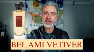 Hermes, Bel Ami Vetiver - Review