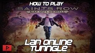 [How To] Play Saints Row Gat Out of Hell LAN Online Using Tunngle