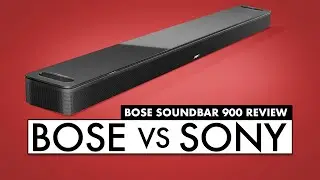 Is Bose BETTER than SONY? BOSE 900 REVIEW + Bose Soundbars 700 VS 900