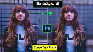 Photoshop Tips: How to Blur Your Photo Background Like a Pro - v4