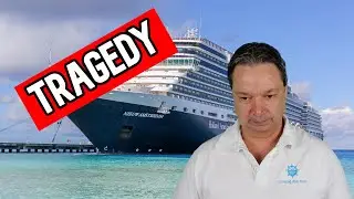 TRAGEDY ON HOLLAND AMERICA - CRUISE NEWS