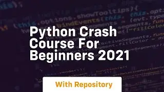 Python crash course for beginners 2021