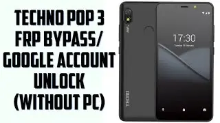 Tecno pop 3 frp Bypass/ google account unlock without pc