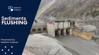 DAM SPILLWAY OPENING AND SEDIMENTS REMOVING FROM RESERVOIR