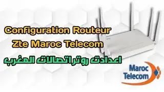 كيفية اعداد راوتر إتصالات المغرب ZTE 680 FIBRE OPTIQUE | configuration fibre optique maroc telecom