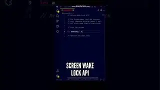 😄😄 Lock the Screen and Release the Wake Lock in JavaScript ES6 