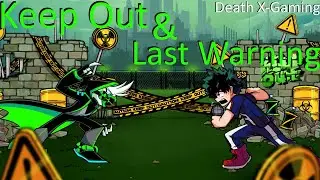 Friday Night Funkin - Keep Out & Last Warning But Its Deku Vs Radi (My Cover) FNF MODS