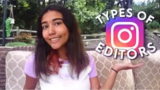 different types of instagram editors!