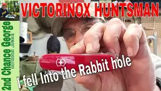 Delve Into The Victorinox Swiss Army Huntsman Pocket Knife - How I Fell Down The Rabbit Hole