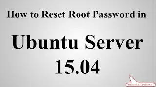 How to Reset Root/Hostname Password in Ubuntu Server 15.04 (Vivid Vervet)