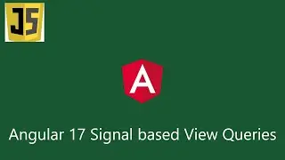 Signal Based View Queries in Angular 17