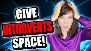 Give Introverts Personal Space - Four Ways