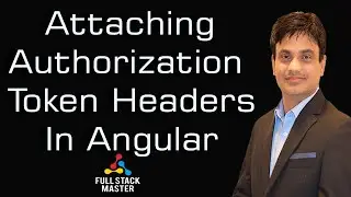 Attaching Authorization Token Headers in Angular | 0010-10