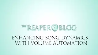 Enhancing Song Dynamics With Volume Automation