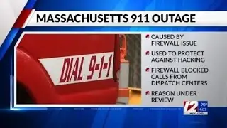 An update on the 911 outage in Massachusetts