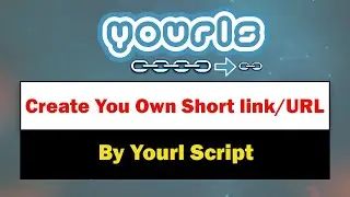 Create You Own Short link/URL by Yourl Script - Bangla - ThemeGit