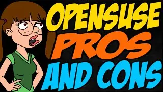 OpenSUSE Pros and Cons