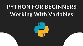 Working With Variables In Python