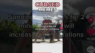 CURSED MEMES!