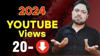 Why does my Youtube views decrease 2024 | Youtube Algorithm 2024