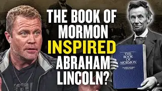 Abraham Lincoln and the Book of Mormon / Debunking Tim Ballard’s Bogus Hypothesis