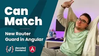 CanMatch Guard in Angular 14.1 Router (2022)