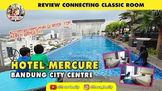 Infinity Poolnya Keren | Review Hotel Mercure Bandung City Centre