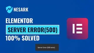 Elementor server error 500 | Elementor 