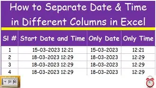 How to Separate Date & Time in Different Columns in Excel