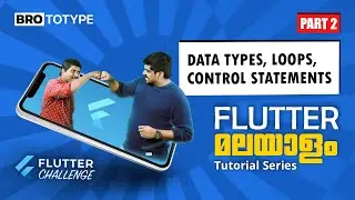 Part 2 | Data Types, Loops & Control Statements | Flutter Malayalam Tutorial Series