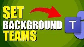 How To Set Background In Teams Video Call (Easy Method)