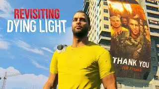 Revisiting Dying Light in 2023