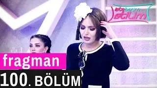 İşte Benim Stilim 100. Bölüm Fragmanı - 7. Sezon