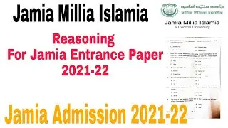 Jamia Millia Islamia Solved 2021 Entrance Question Paper Reasoning 2021|| Jamia Entrance 2021