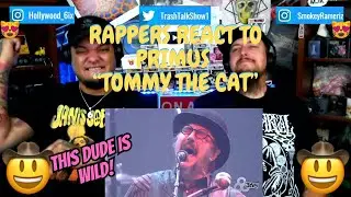 Rappers React To Primus Tommy The Cat!!! (LIVE)