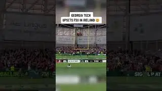 Georgia Tech UPSETS FSU in Ireland 😱 #shorts