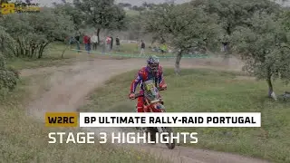 Stage 3 Highlights - BP Ultimate Rally Raid Portugal #W2RC