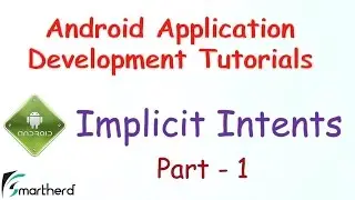 #67 Android Tutorial for Beginners : Implicit Intent in Android : Part - 1