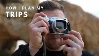 How I plan my photography trips (One amazing tool)