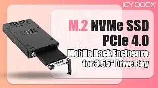 ICY DOCK M.2 NVMe SSD PCIe 4.0 Mobile Rack Enclosure  for 3.5