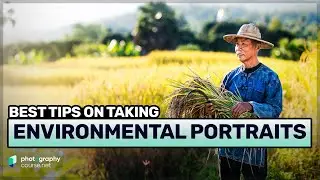 How to Make Interesting Environmental Portraits - Photography Tutorial