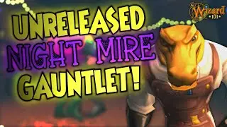 EXCLUSIVE LOOK! *UNRELEASED* Night Mire Gauntlet | Wizard101