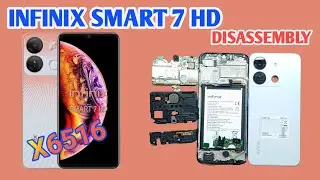 Infinix Smart 7 HD Disassembly Teardown How To Open | Infinix X6516 Disassembly Teardown How To Open