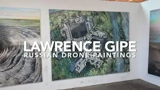 LAWRENCE GIPE : RUSSIAN DRONE PAINTINGS