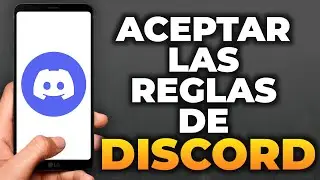 Cómo aceptar las reglas de Discord (Fácil)