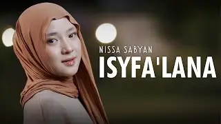 ISYFA'LANA (اِشْفَعْ لَنَا) - NISSA SABYAN