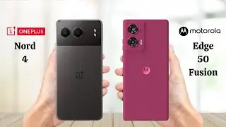 OnePlus Nord 4 vs Moto Edge 50 Fusion - Full Comparison 2024